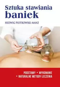 Sztuka stawiania baniek - Książki