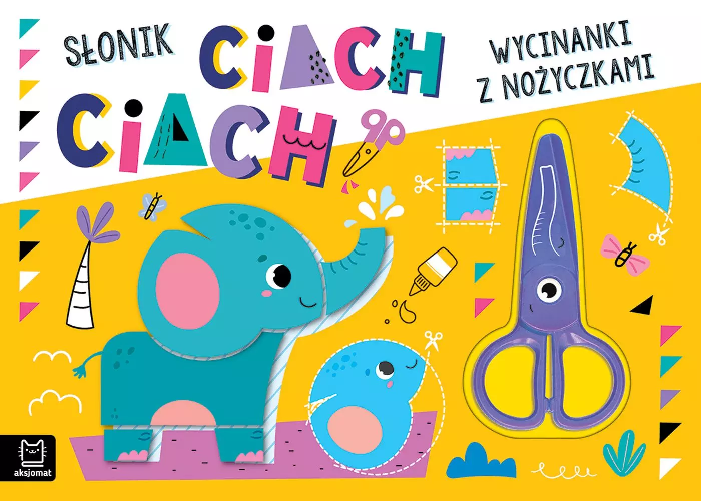 Wycinanki z nożyczkami. Słonik ciach, ciach! - Książki