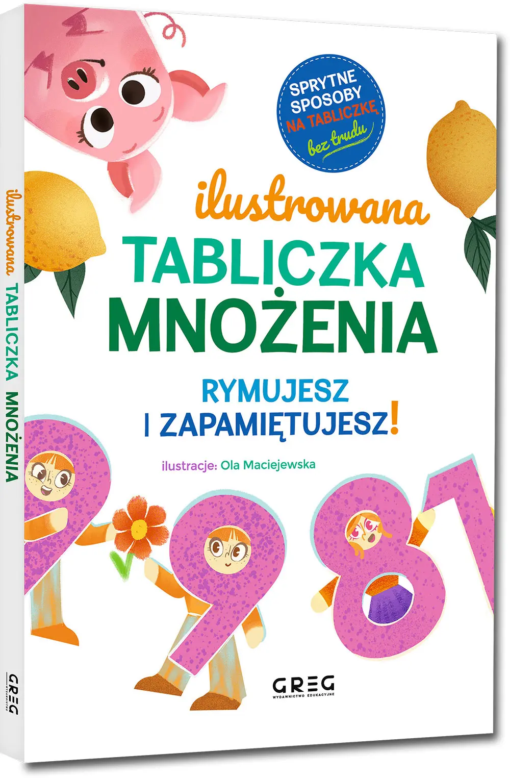 Ilustrowana tabliczka mnożenia. Rymujesz i zapamiętujesz! - Książki