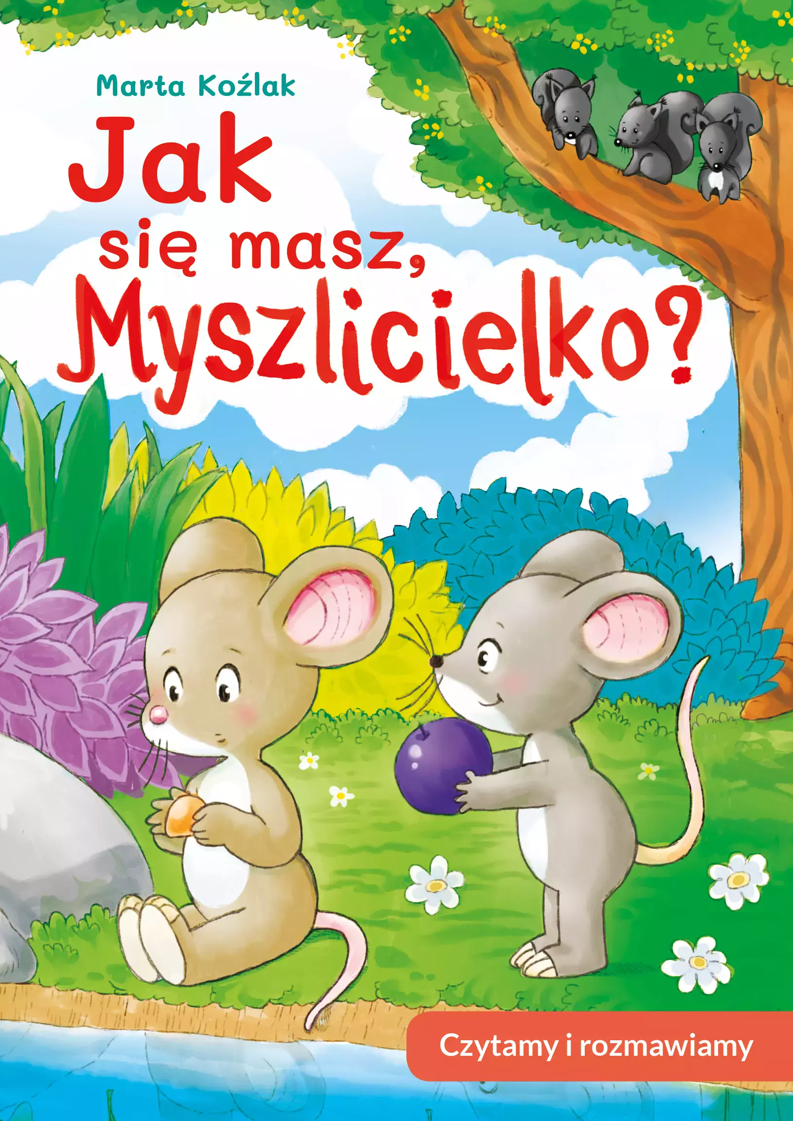 Jak się masz, Myszlicielko? Czytamy i rozmawiamy - Książki