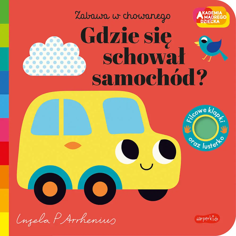 Gdzie się schował samochód? Akademia Mądrego Dziecka. Zabawa w chowanego - Książki