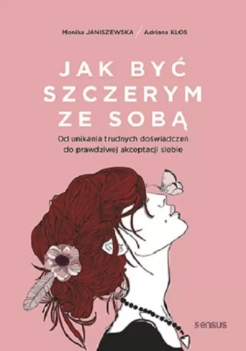 Jak być szczerym ze sobą. - Książki