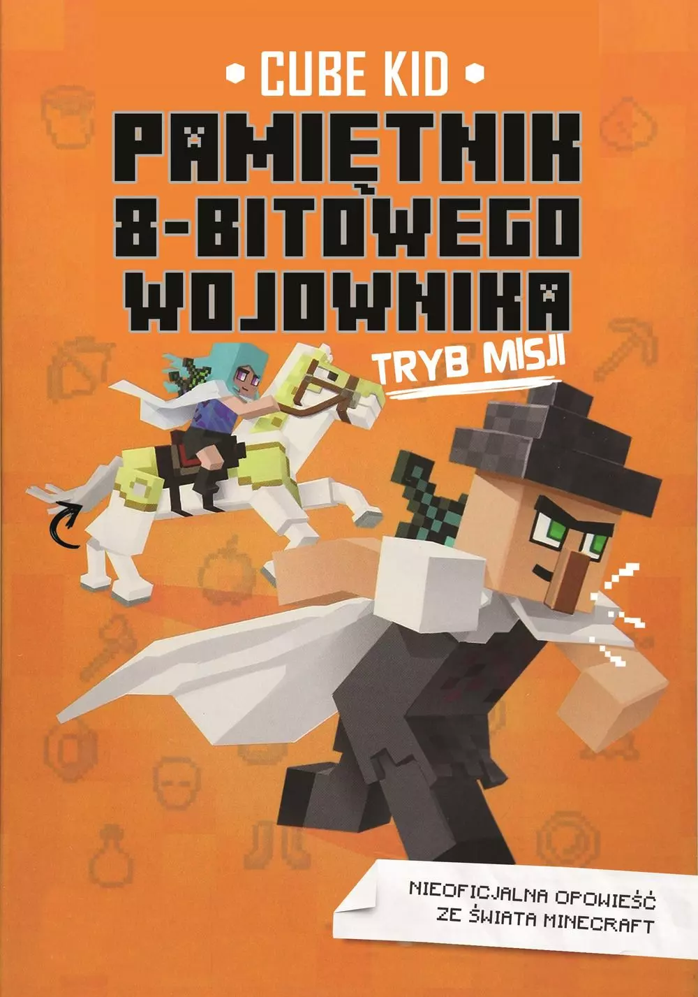 Pamiętnik 8-bitowego wojownika. Tom 5. Tryb misji - Książki