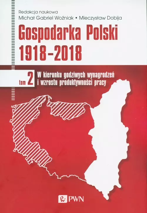 Gospodarka Polski 1918-2018 - Książki