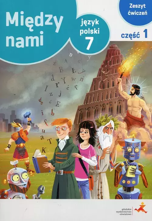 Między nami. Język polski. Zeszyt ćwiczeń do szkoły podstawowej. Klasa 7. Część 1 - Książki