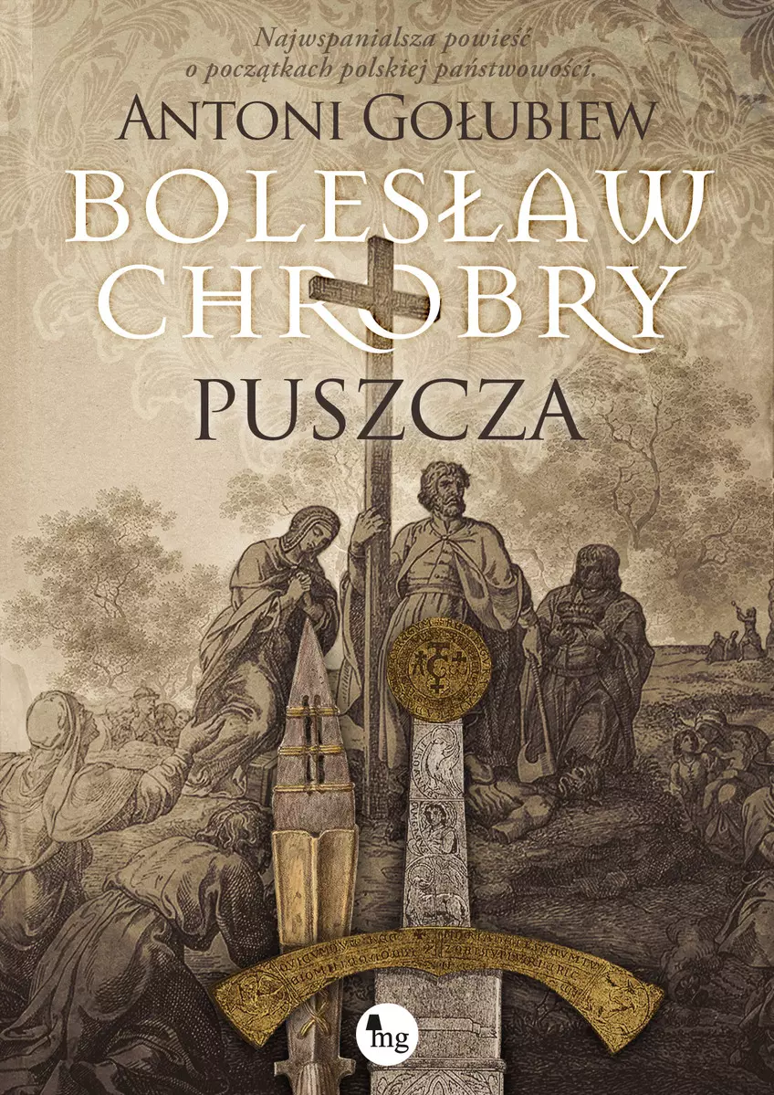 Bolesław Chrobry. Puszcza - Książki