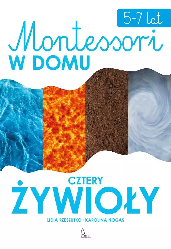 Cztery żywioły. Montessori w domu - Książki