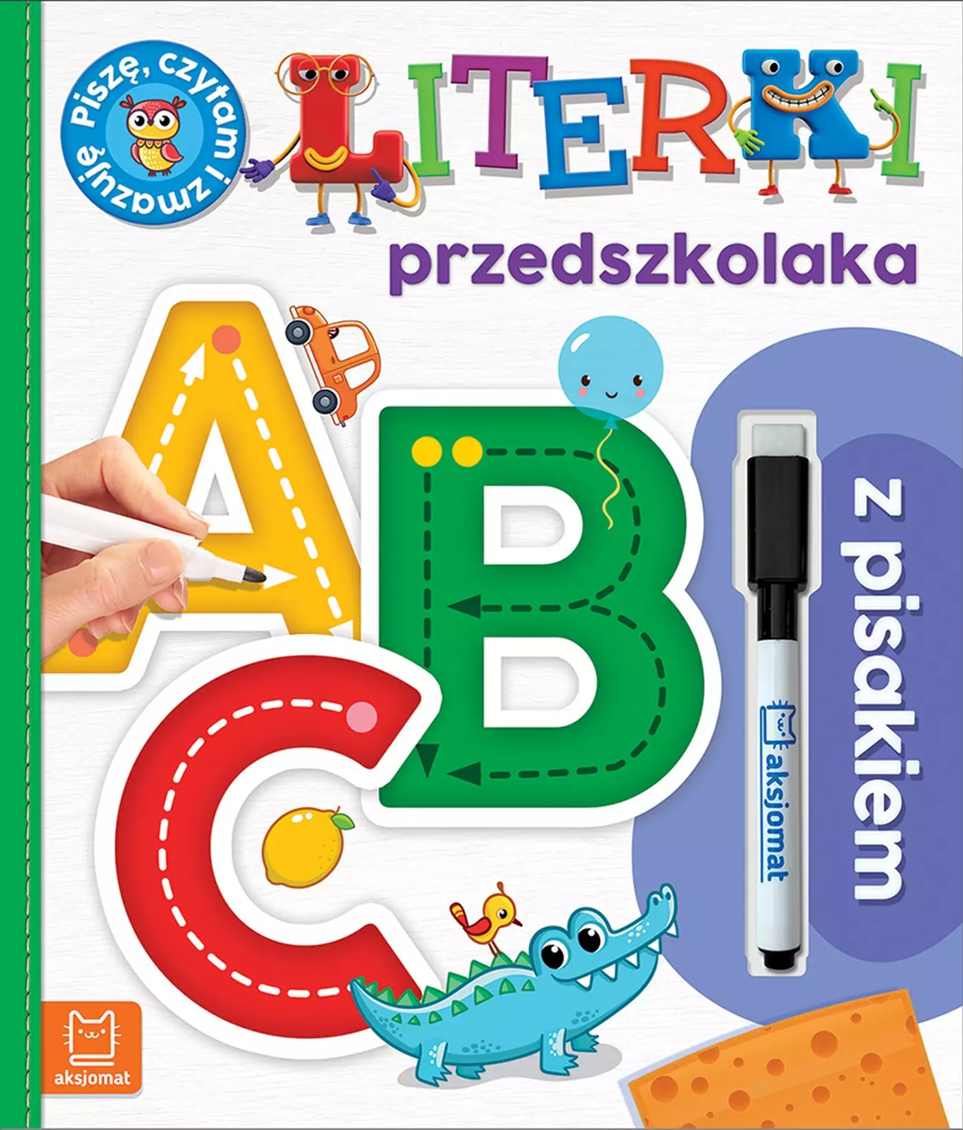 Literki przedszkolaka z pisakiem. Piszę, czytam i zmazuję, wydanie 2 - Książki