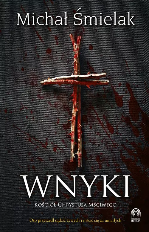 Wnyki. Kościół Chrystusa Mściwego - Książki