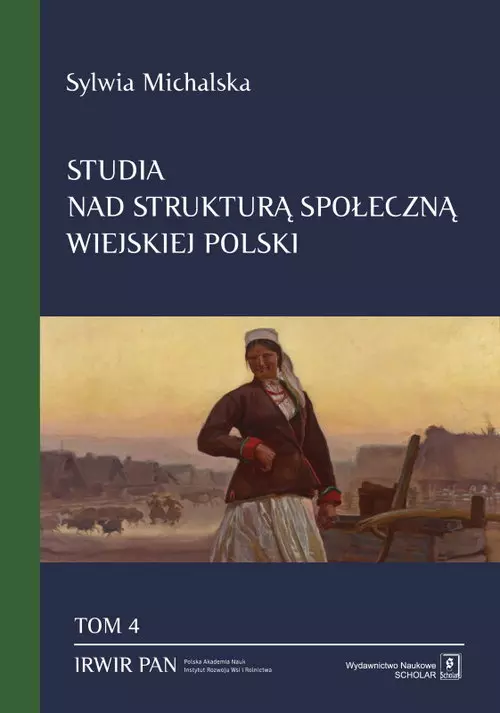 Studia nad strukturą społeczną wiejskiej Polski Tom. 4 - Książki