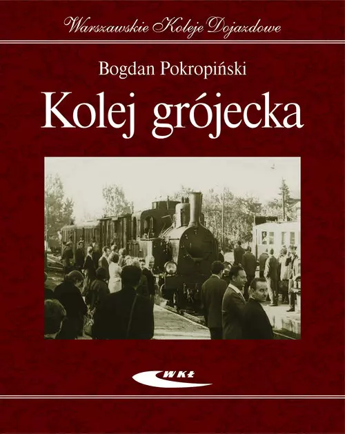 Kolej grójecka - Książki