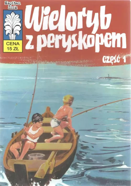 Kapitan Żbik. Tom 28. Wieloryb z peryskopem, część I - Książki