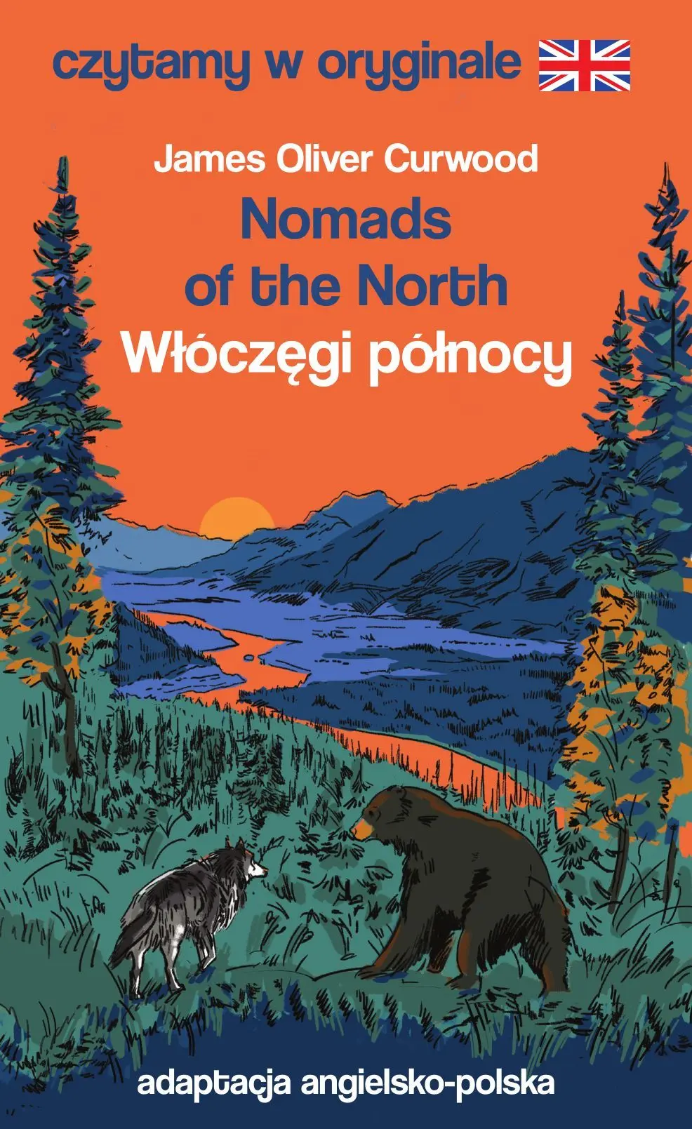 Nomads of the North / Włóczęgi północy. Czytamy w oryginale - Książki