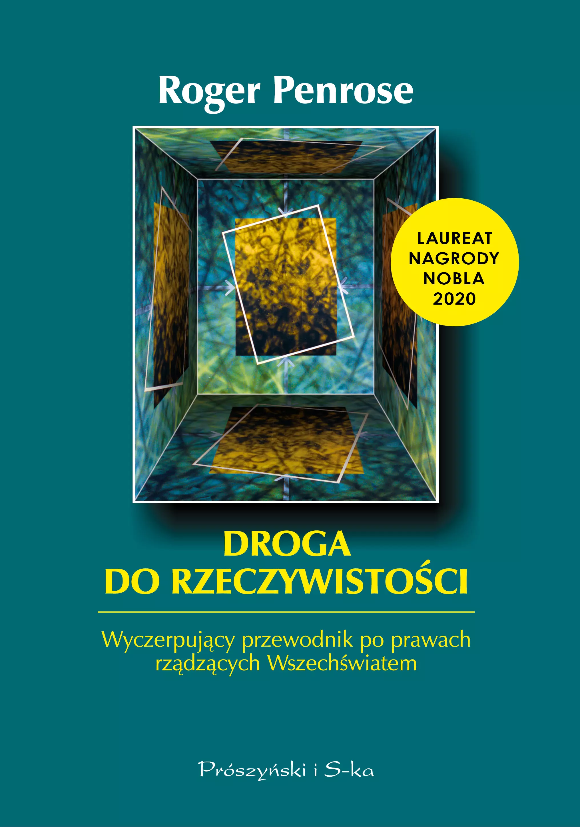 Droga do rzeczywistości. Wyczerpujący przewodnik po prawach rządzących Wszechświatem - Książki