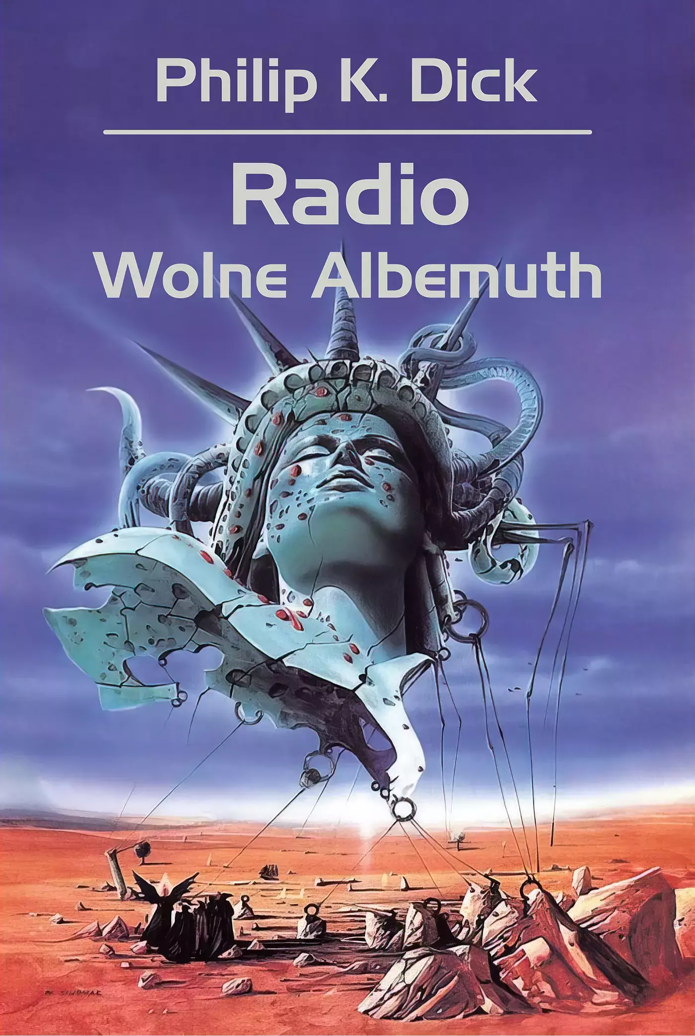 Radio Wolne Albemuth - Książki