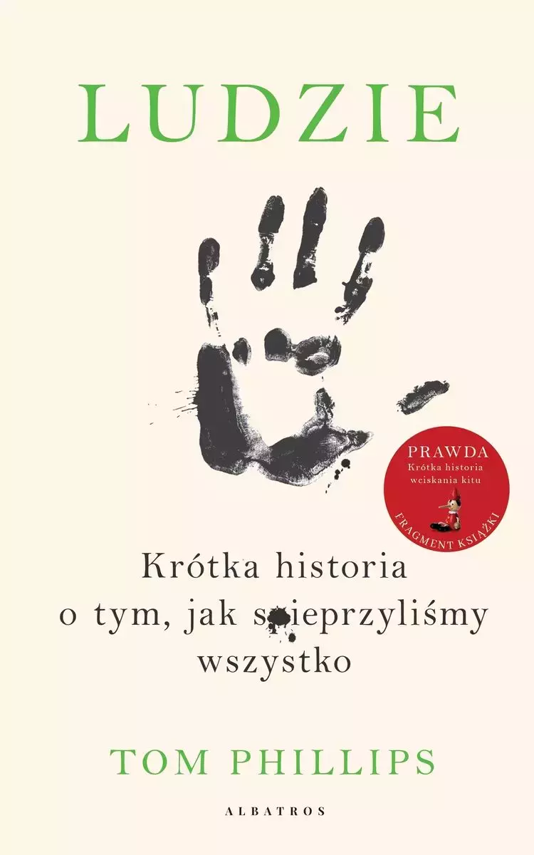 Ludzie. Krótka historia o tym, jak spieprzyliśmy wszystko - Książki
