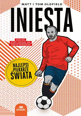 Iniesta. Najlepsi piłkarze świata - Książki