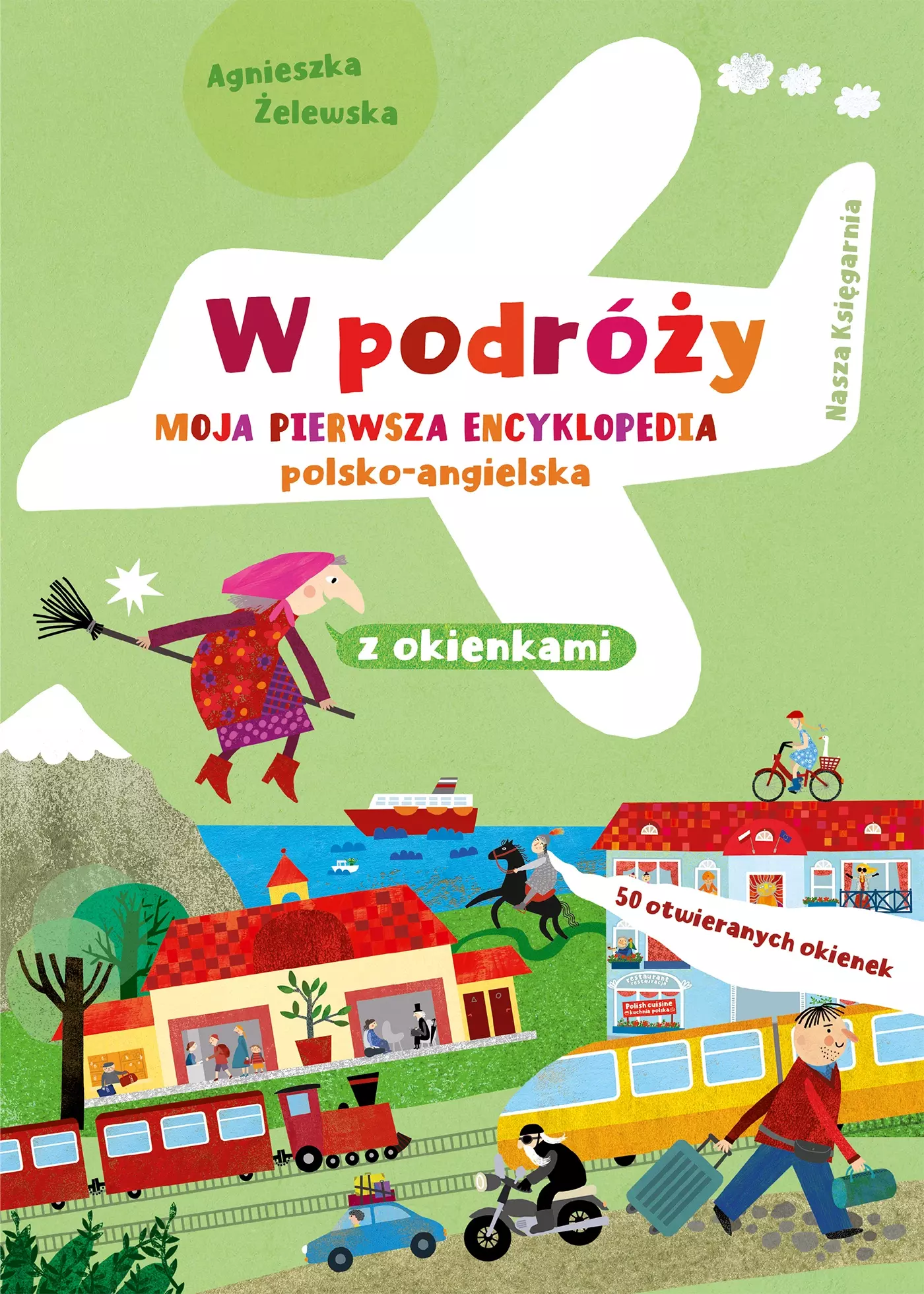 W podróży. Moja pierwsza encyklopedia polsko-angielska z okienkami - Książki