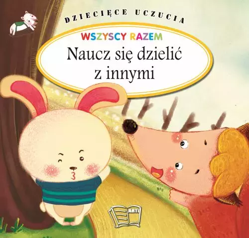 Naucz się dzielić z innymi. Dziecięce uczucia - Książki