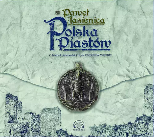Polska Piastów. Audiobook - Audiobooki