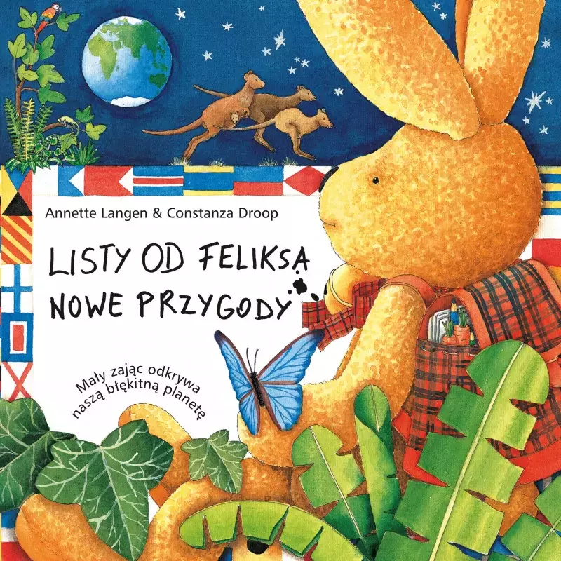 Listy od Feliksa. Nowe przygody. Tom 3. Mały zając odkrywa naszą błękitną planetę - Książki