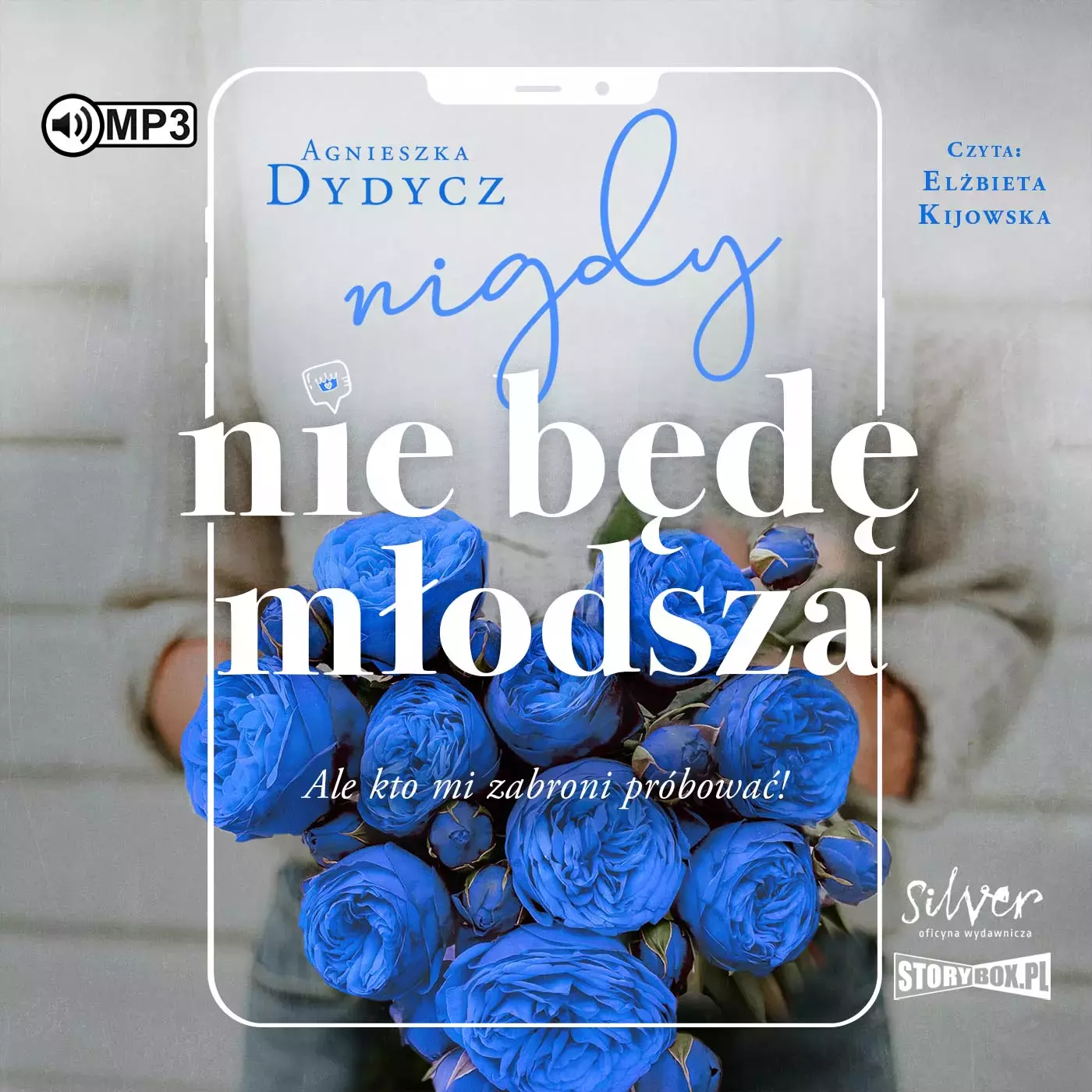 CD MP3 Nigdy nie będę młodsza, ale kto mi zabroni próbować - Audiobooki