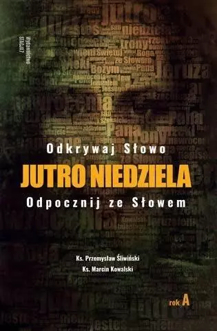 Jutro Niedziela Rok A - Książki