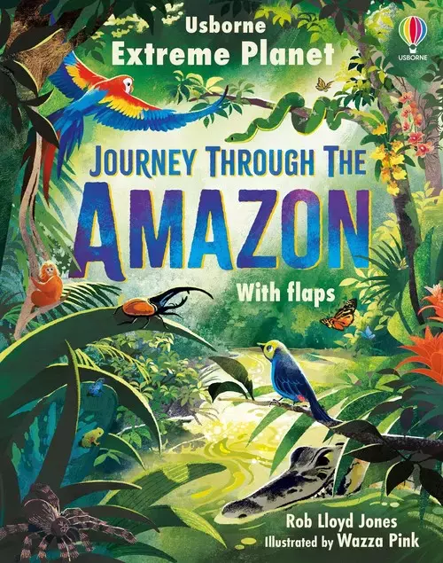 Extreme Planet: Journey Through The Amazon - Książki