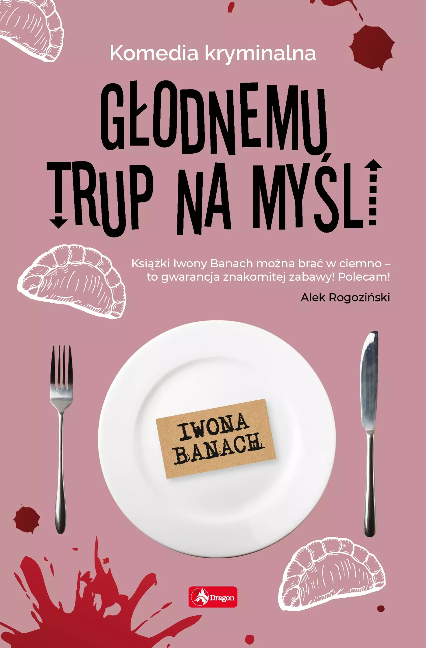 Głodnemu trup na myśli - Książki