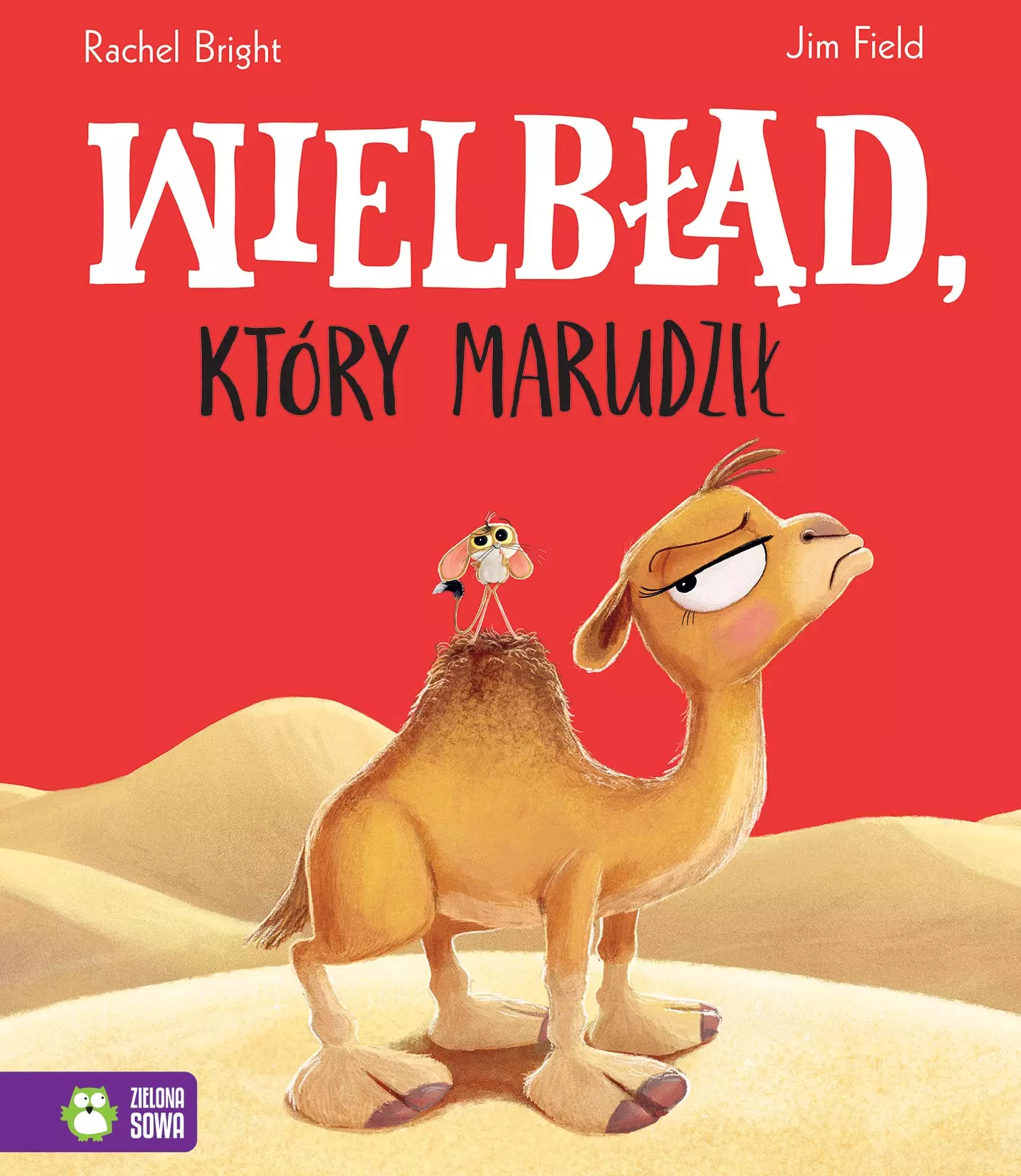 Wielbłąd, który marudził - Książki