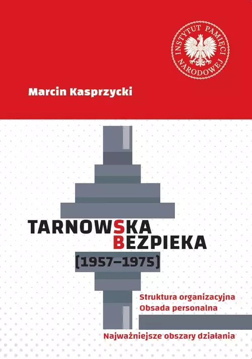 Tarnowska bezpieka (1957-1975) - Książki