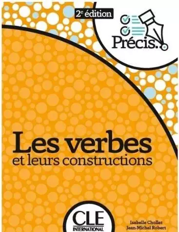Les verbes et leurs constructions - Książki