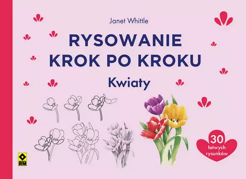 Rysowanie krok po kroku Kwiaty - Książki