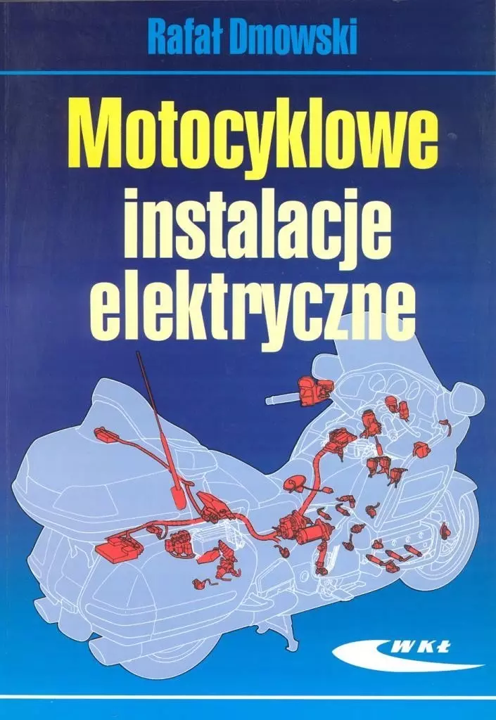 Motocyklowe instalacje elektryczne - Książki