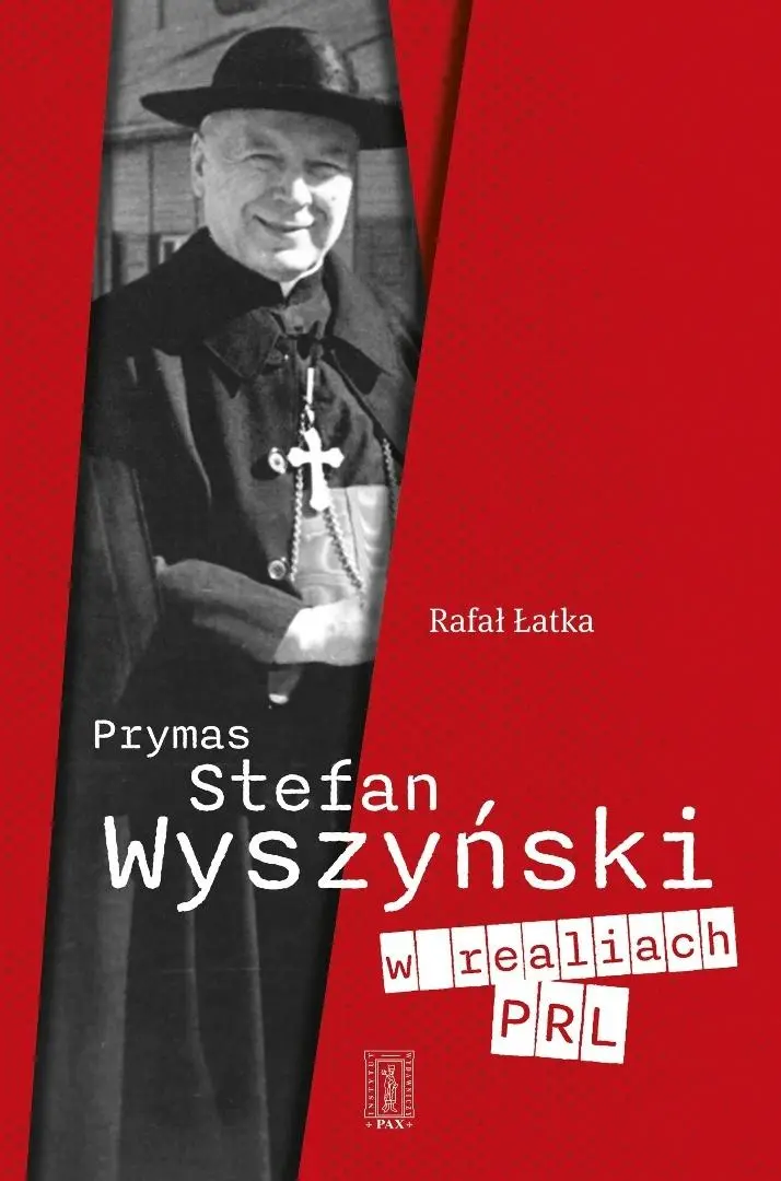 Prymas Stefan Wyszyński w realiach PRL - Książki