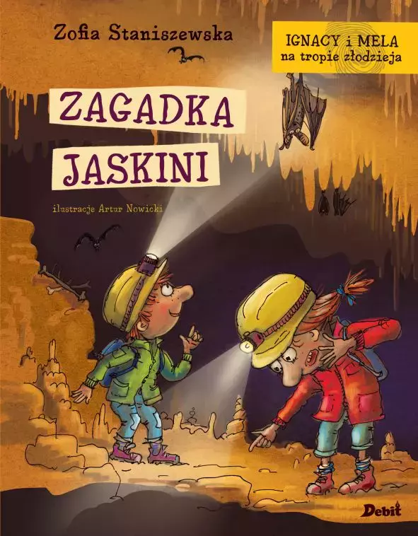 Ignacy i Mela na tropie złodzieja. Ignacy i Mela na tropie złodzieja. Zagadka jaskini - Książki