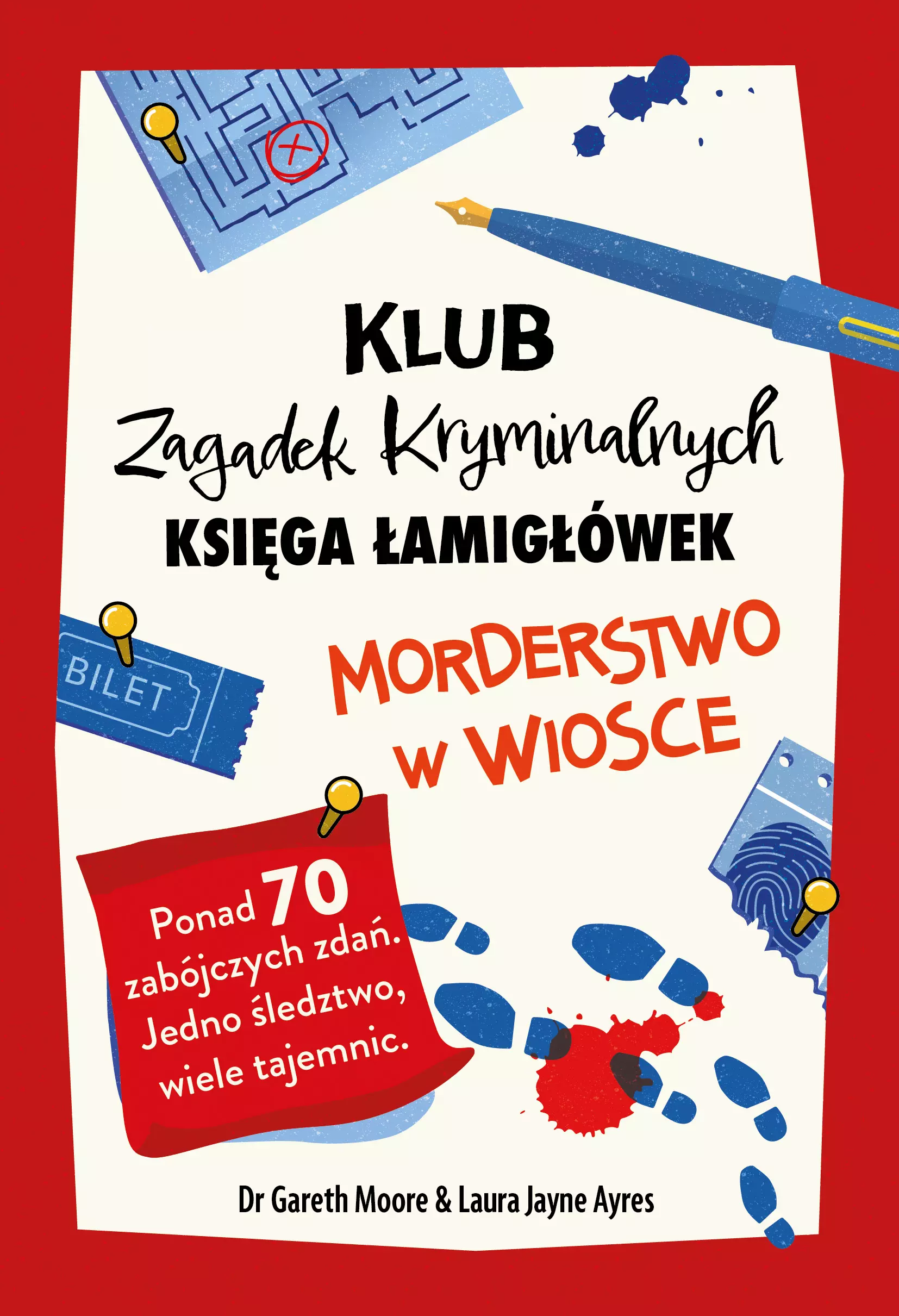 Klub Zagadek Kryminalnych. Księga łamigłówek. Morderstwo w wiosce - Książki