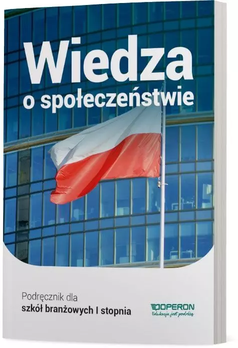 Wiedza o społeczeństwie 1. Podręcznik dla szkół branżowych I stopnia - Książki
