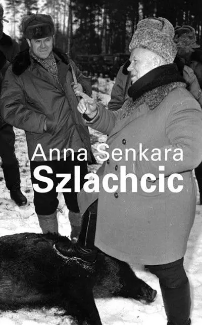 Anna Senkara. Szlachcic - Książki