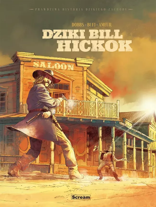 Prawdziwa historia Dzikiego Zachodu. Dziki Bill - Książki
