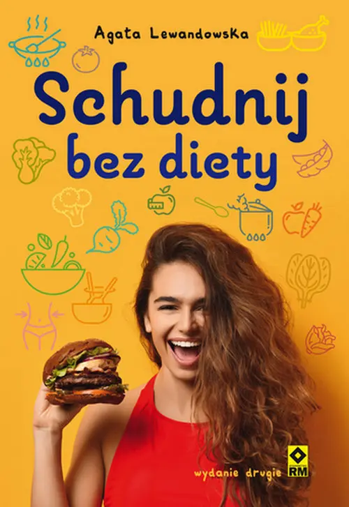 Schudnij bez diety. Życie bez liczenia kalorii - Książki