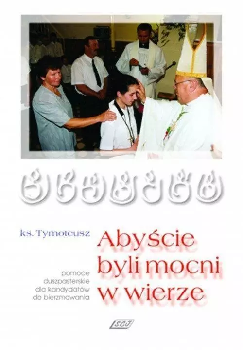 Abyście byli mocni w wierze - Książki