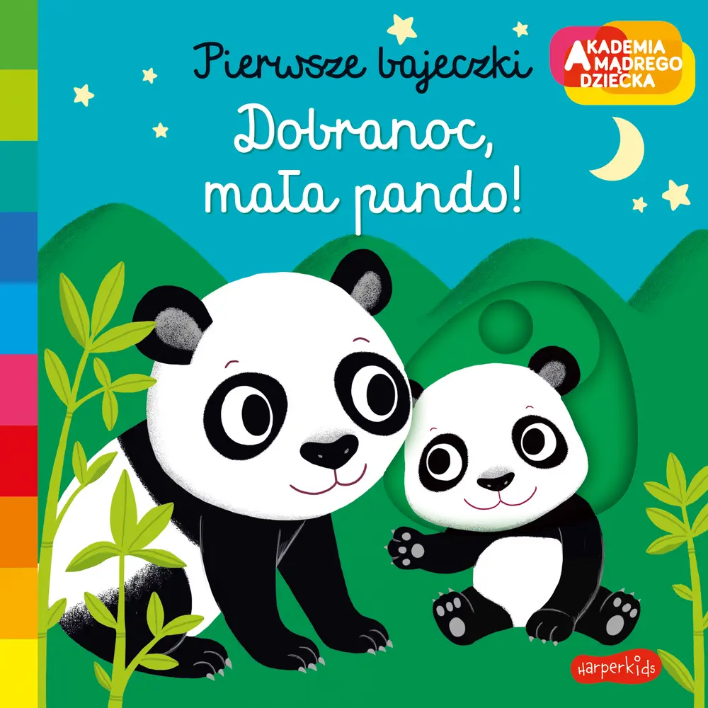 Dobranoc, mała pando! Akademia Mądrego Dziecka. Pierwsze bajeczki - Książki