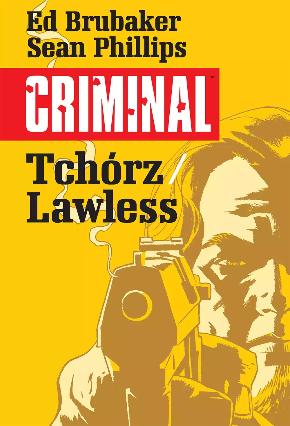 Criminal. Tom 1. Tchórz/Lawless - Książki