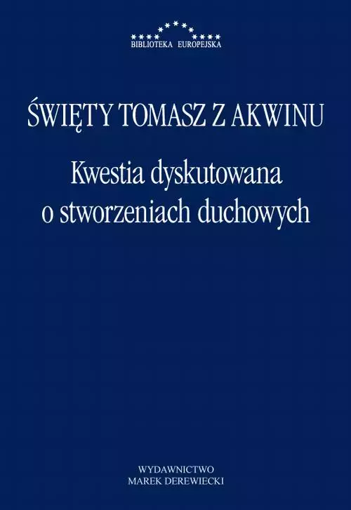 Kwestia dyskutowana o stworzeniach duchowych - Książki