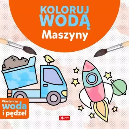 Koloruj wodą. Maszyny - Książki