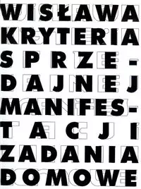 Wisława Kryteria sprzedajnej manifestacji - Książki