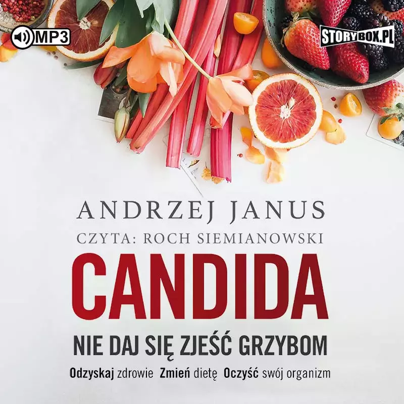 Candida. Nie daj się zjeść grzybom. Audiobook - Audiobooki