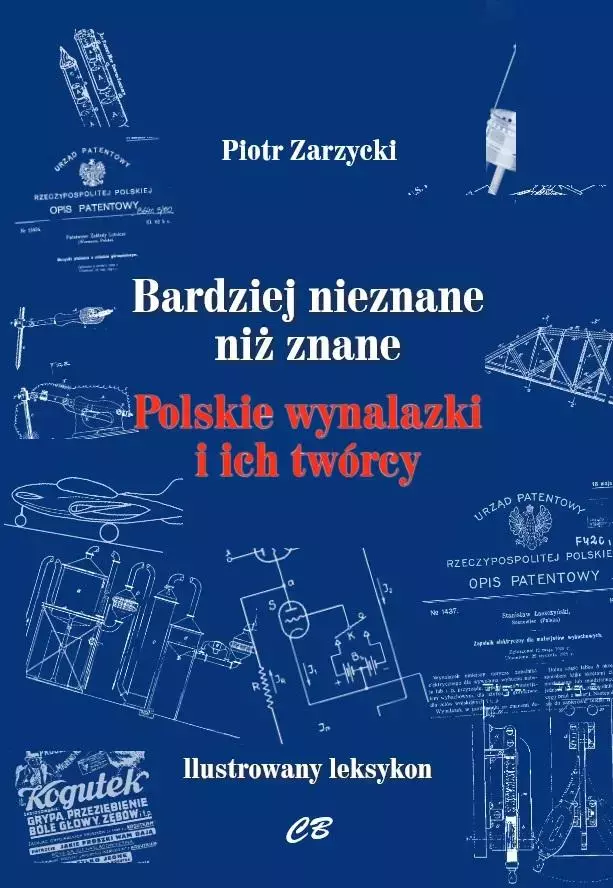 Bardziej nieznane niż znane. Polskie wynalazki... - Książki
