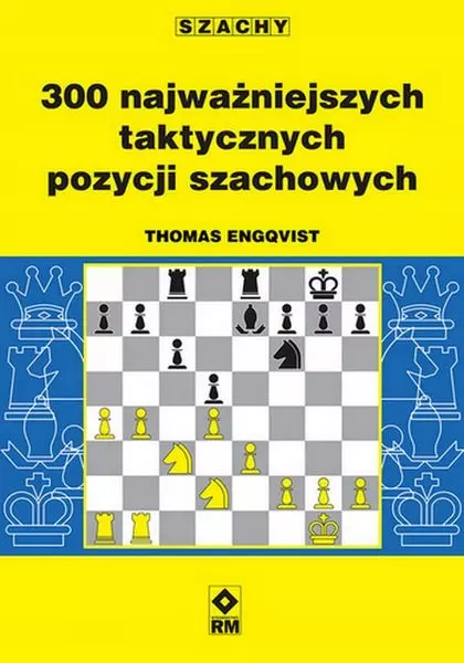 300 najważniejszych taktycznych pozycji szachowych - Książki
